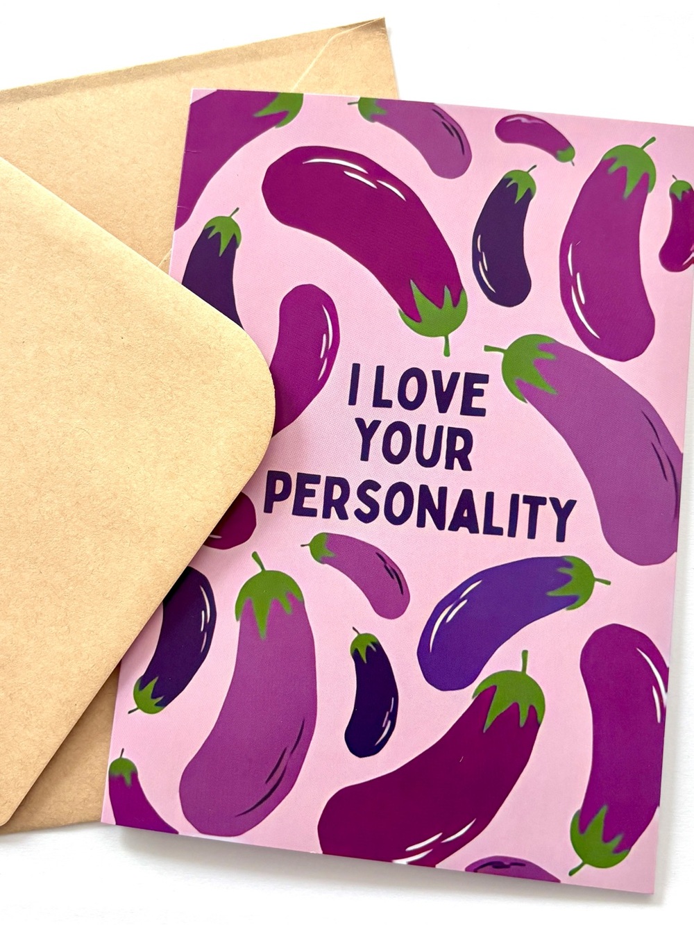 I Love Your Personality Eggplant Card, NWT